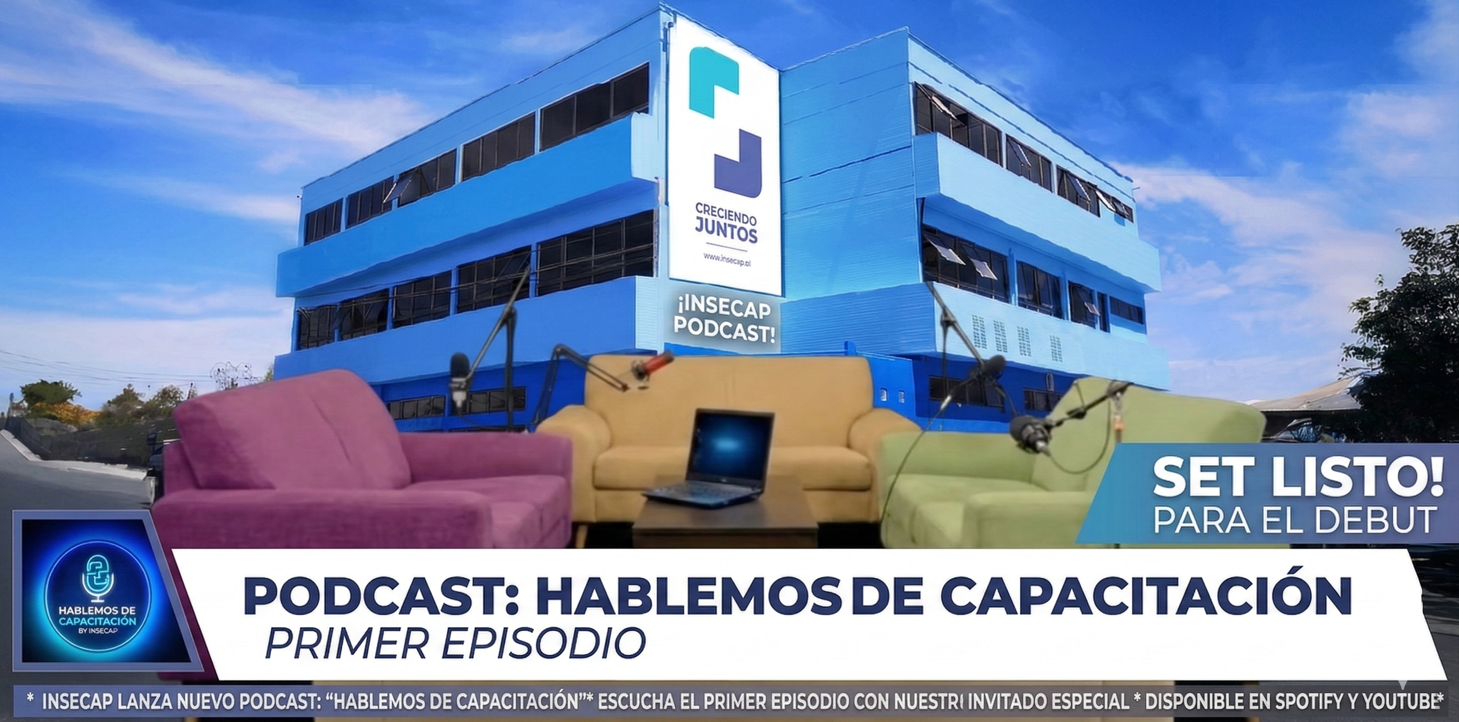 INSECAP lanza su primer episodio del podcast "Hablemos de Capacitación"